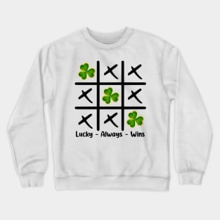 Lucky Always Wins Funny St Patricks Day Boys Girls Crewneck Sweatshirt